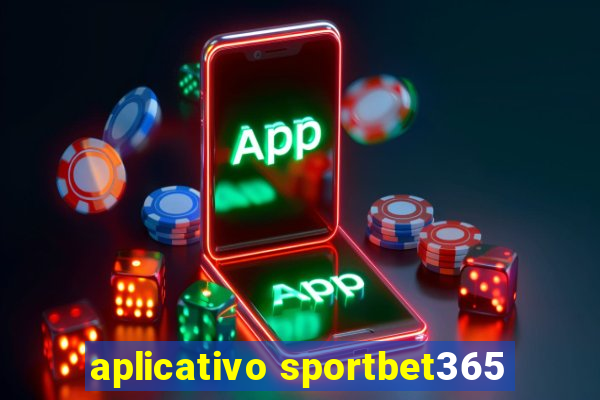 aplicativo sportbet365